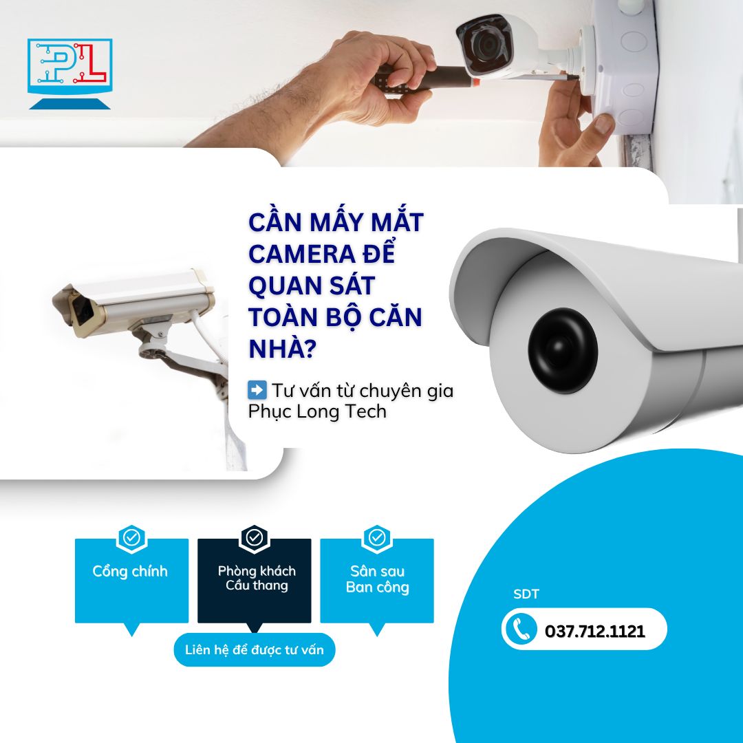 Cần Bao Nhiêu Mắt Camera Để Quan Sát Toàn Bộ Căn Nhà?
